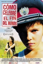 P�ster de C�mo celebr� el fin del mundo (Cum mi-am petrecut sf�rsitul lumii)