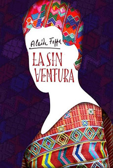 Alaíde Foppa: La sin ventura Imagen de Alaíde Foppa: La sin ventura