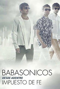 Babasónicos: Impuesto de fe - Desde Adentro Imagen de Babasónicos: Impuesto de fe - Desde Adentro