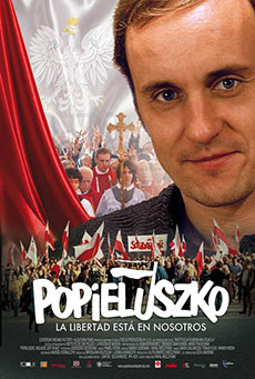 Popieluszko, la libertad está en nosotros Imagen de Popieluszko, la libertad está en nosotros