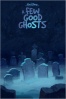 Cartel de A few good ghosts