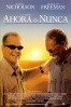 Poster de Ahora o Nunca (The Bucket List)