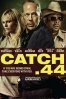 Cartel de Catch 44