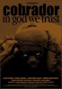 Poster de Cobrador: In god we trust (Cobrador: In god we trust)