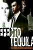 Cartel de El efecto tequila (El efecto tequila)