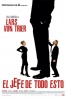 Poster de El Jefe de Todo Esto (Direkt�ren for det hele)