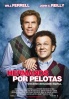 Poster de Hermanos por pelotas (Step Brothers)