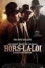Cartel de Outside of the Law (Hors-la-loi)