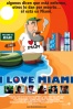 Poster de I Love Miami (I Love Miami)