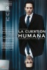 Poster de La Cuesti�n Humana (La Question Humaine (Heartbeat Detector))