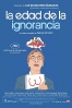 Cartel de La Edad de la Ignorancia (L'Age des t�n�bres)