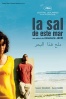 Cartel de La Sal de Este Mar (Milh Hadha Al-Bahr (Salt of This Sea))