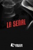 Poster de La Se�al (La Se�al)