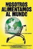 Poster de Nosotros Alimentamos al Mundo (We Feed the World)