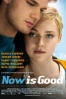 Cartel de Now is Good