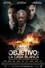 Cartel de Objetivo: La Casa Blanca (Olympus Has Fallen)