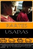 Poster de Partes usadas (Partes usadas)