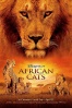 Cartel de Grandes felinos africanos. El reino del coraje (African Cats: Kingdom of Courage )