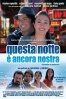 Cartel de Questa notte � ancora nostra