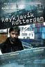 Cartel de Reykjavik-Rotterdam (Reykjavik-Rotterdam)