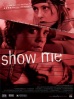 Poster de Show Me (Show Me)