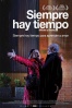 Cartel de Siempre hay tiempo (Siempre hay tiempo)