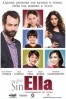 Cartel de Sin ella (Sin ella)