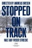 Cartel de Stopped on Track (Halt Auf Freier Strecke)