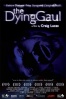 Poster de The Dying Gaul (The Dying Gaul)