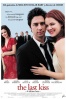 Poster de The Last Kiss (El �ltimo Beso) (The Last Kiss)