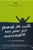 Poster de Una vez que naces (Quando sei nato, non puoi pi� nasconderti)