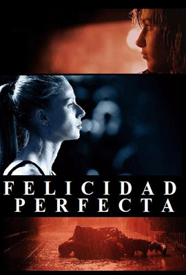La Felicidad Perfecta La Felicidad Perfecta