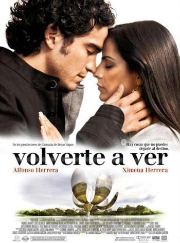 Volverte a ver movie