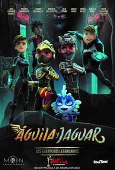 Águila y Jaguar: Los guerreros legendarios Imagen de Águila y Jaguar: Los guerreros legendarios