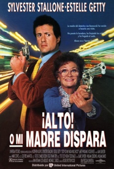 ¡Alto! o mi madre dispara Imagen de ¡Alto! o mi madre dispara