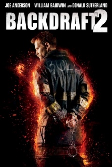 Backdraft 2 Imagen de Backdraft 2