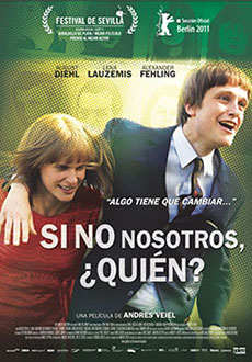 Si no nosotros, ¿quién? Imagen de Si no nosotros, ¿quién?