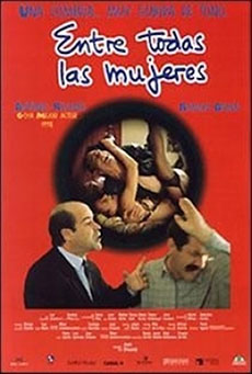 Entre todas las mujeres Imagen de Entre todas las mujeres