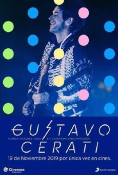 Gustavo Cerati: Fuerza natural Imagen de Gustavo Cerati: Fuerza natural