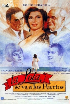 La Lola se va a los puertos Imagen de La Lola se va a los puertos