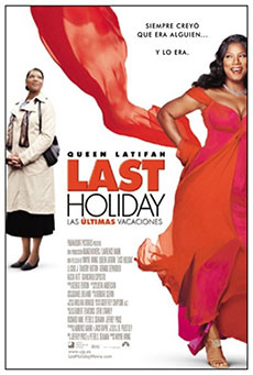 Last Holiday (Las últimas vacaciones) Imagen de Last Holiday (Las últimas vacaciones)