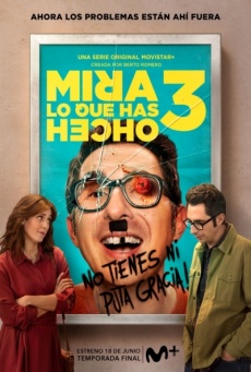 Mira lo que has hecho (T3) Imagen de Mira lo que has hecho (T3)