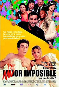 Peor imposible, ¿qué puede fallar? Imagen de Peor imposible, ¿qué puede fallar?