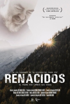 Renacidos: El Padre Pío cambió sus vidas Imagen de Renacidos: El Padre Pío cambió sus vidas