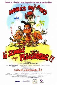 ¡Semos peligrosos! (uséase Makinavaja 2) Imagen de ¡Semos peligrosos! (uséase Makinavaja 2)