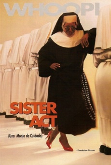 Imagen de Sister Act (Una monja de cuidado)