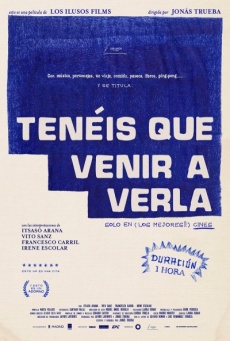 Tenéis que venir a verla Imagen de Tenéis que venir a verla