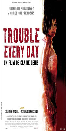 Trouble Every Day Imagen de Trouble Every Day