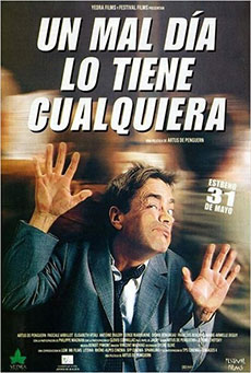 Un mal día lo tiene cualquiera Imagen de Un mal día lo tiene cualquiera