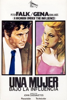 Una mujer bajo la influencia / A Woman Under the Influence (1974